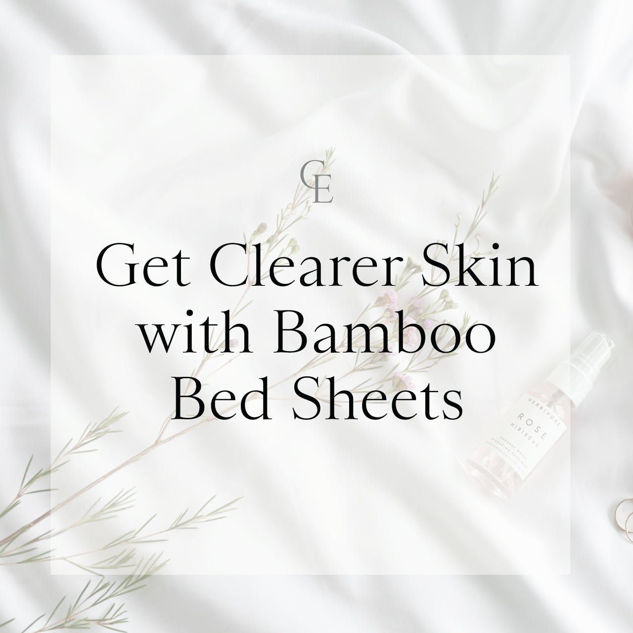Get Clearer Skin with Bamboo Bed Sheets