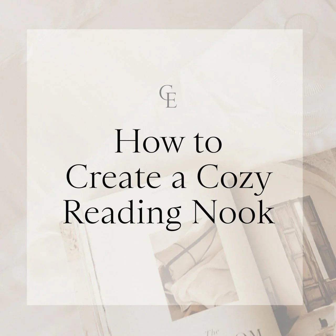 How to Create a Cozy Reading Nook