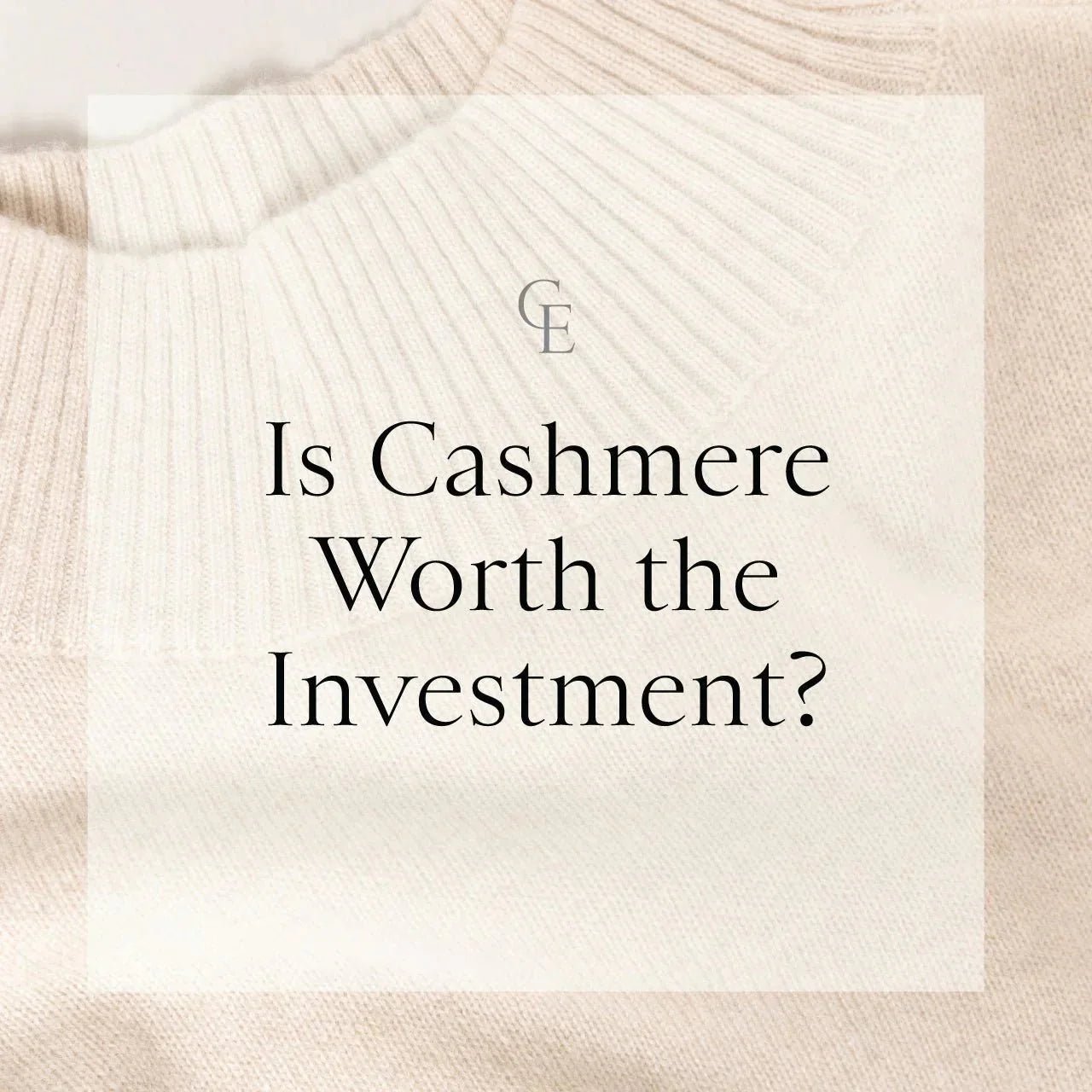 Is Cashmere Worth the Investment?