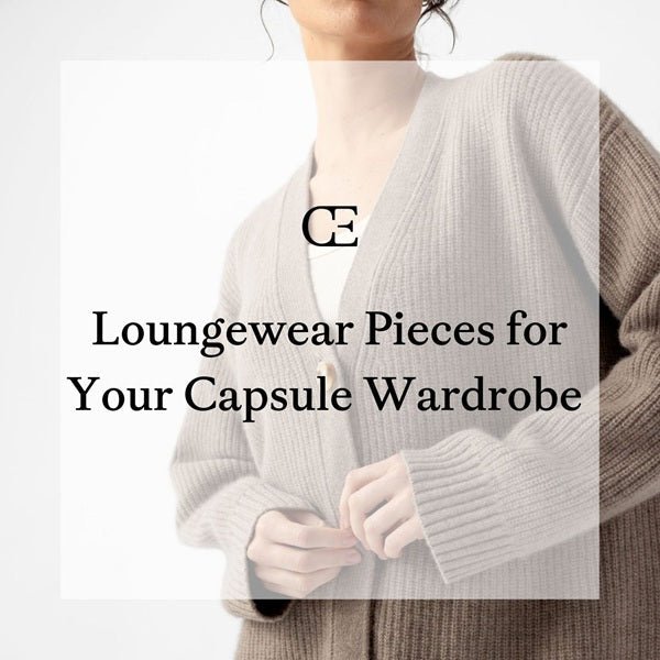 Loungewear Pieces for Your Capsule Wardrobe