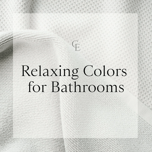 Relaxing Colors for Bathrooms