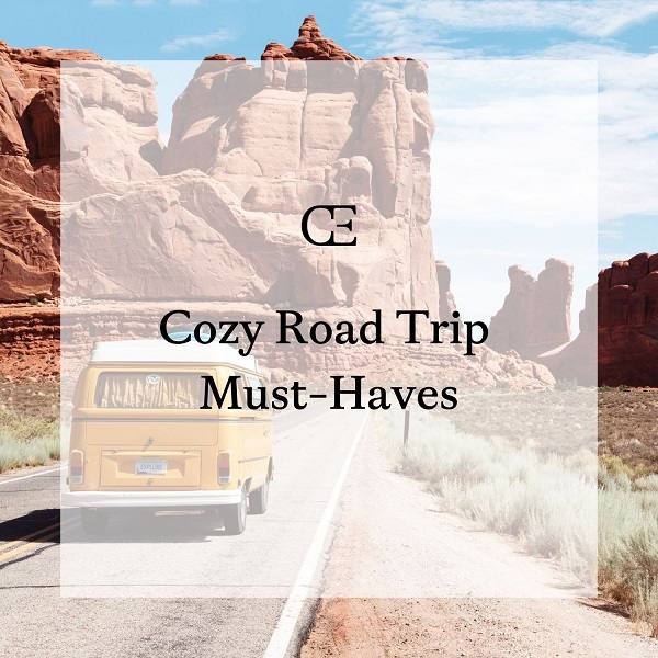 Cozy Road Trip Must-Haves