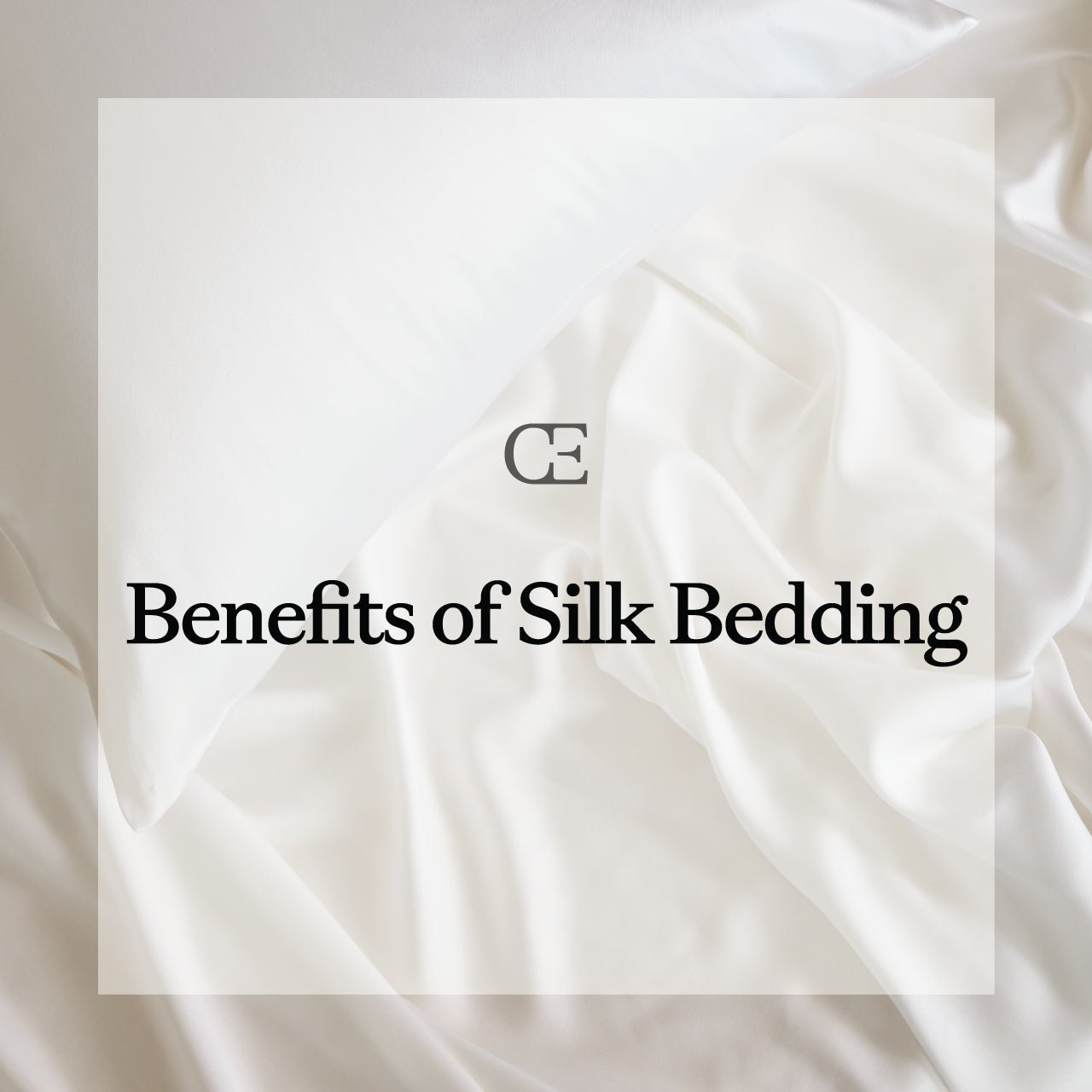 Benefits of Silk Sheets