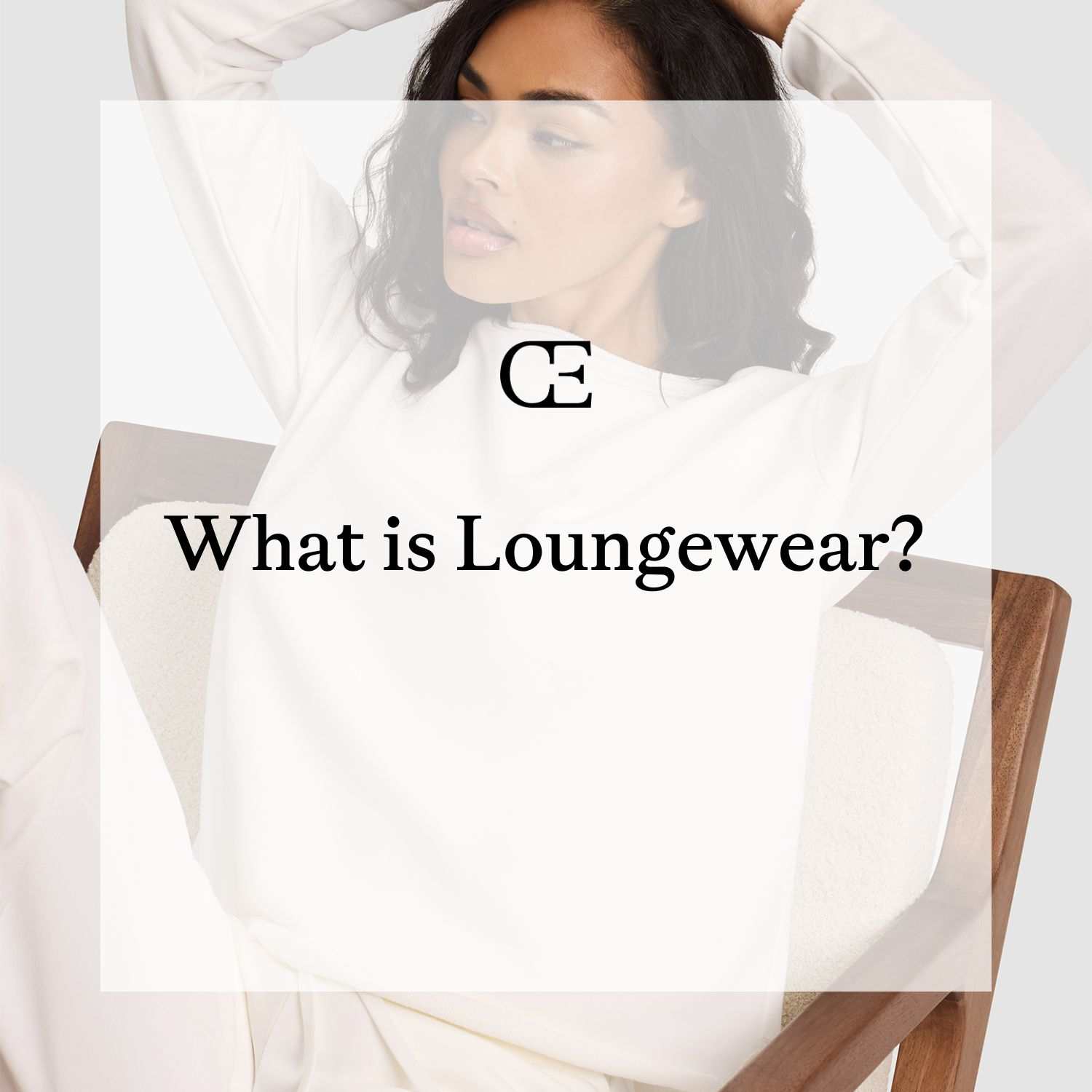 What is Loungewear?
