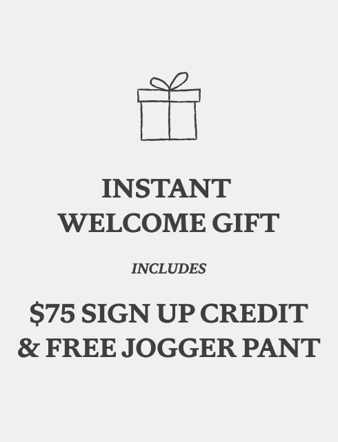 A simple drawing of a gift box is above the text that reads: "INSTANT WELCOME GIFT INCLUDES $75 SIGN UP CREDIT & FREE JOGGER PANT WITH YOUR COZY EARTH MEMBERSHIP FROM INVETERATE.