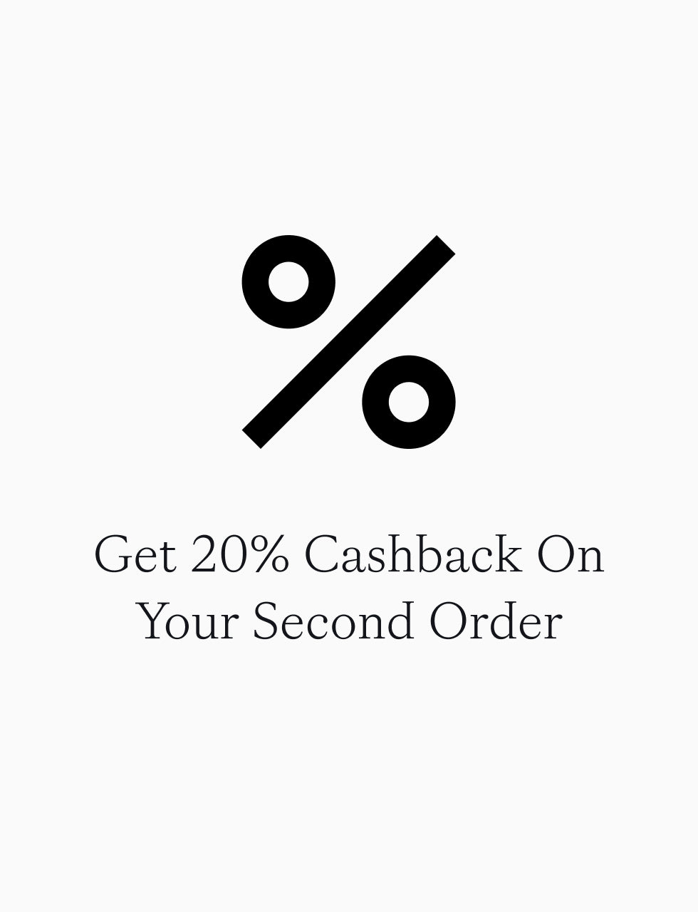 A percent sign above the text “Get 20% Cashback On Your Second Order” for the Annual product.